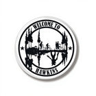Plakietka 44 mm Stranger Things Welcome to Hawkins